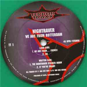 The Nightraver - We Are From Rotterdam