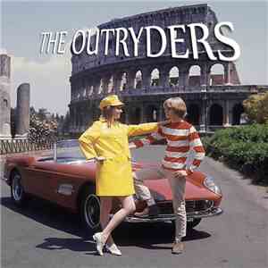 The Outryders - Piangi Con Me (& Live For Today)