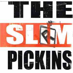 The Slim Pickins - Taylor