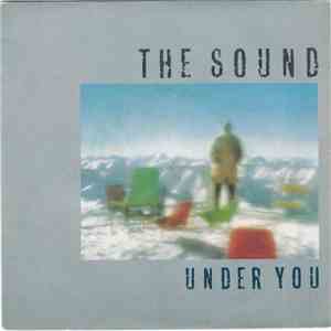 The Sound  - Under You