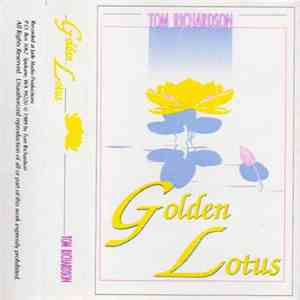 Tom Richardson  - Golden Lotus