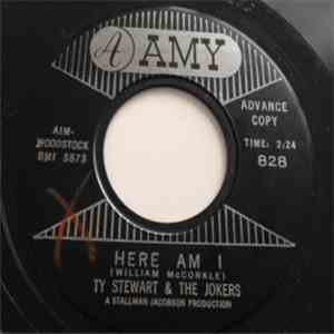 Ty Stewart & The Jokers - Here Am I