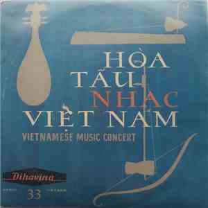 Various - Hoà Tấu Nhạc Viẹt Nam - Vietnamese Music Concert