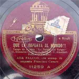 Ada Falcón - Que Le Importa Al Mundo / El Bichito Del Amor