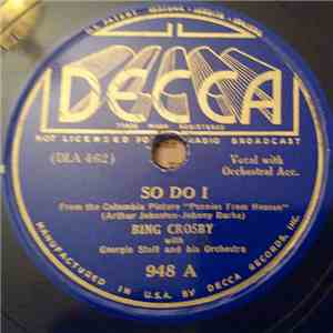 Bing Crosby With George Stoll And His Orchestra - So Do I / One, Two, Butto ...