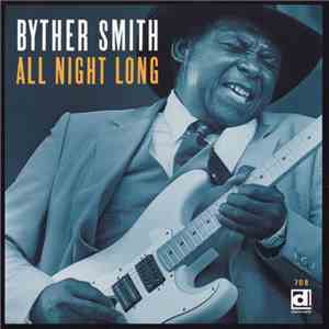 Byther Smith - All Night Long