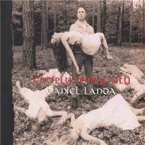 Daniel Landa - Chcíply Dobrý Víly