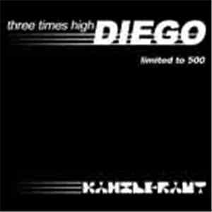 Diego - Three Times High