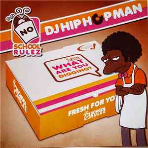 DJ Hip Hop Man - No School Rulez