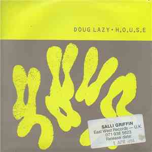Doug Lazy - H.O.U.S.E.