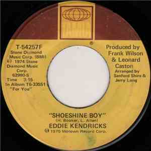 Eddie Kendricks - Shoeshine Boy / Hooked On Your Love