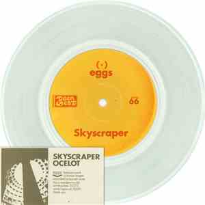 Eggs - Skyscraper / Ocelot