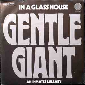 Gentle Giant - In A Glass House