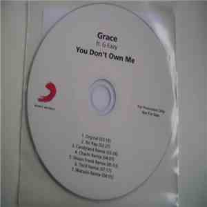 Grace Ft. G-Eazy - You Don't Own Me