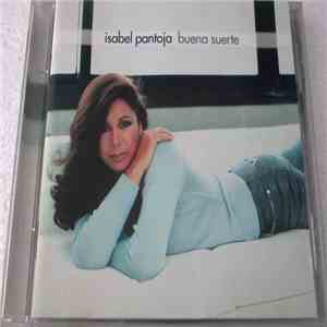 Isabel Pantoja - Buena Suerte