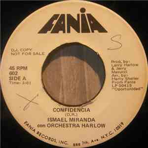 Ismael Miranda Con Orchestra Harlow - Confidencia / Estoy Solo