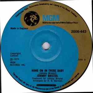 Johnny Bristol - Hang On In There Baby