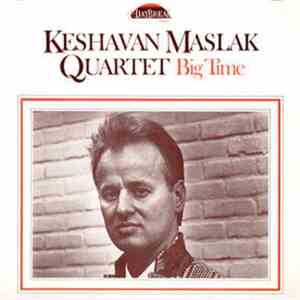 Keshavan Maslak Quartet - Big Time