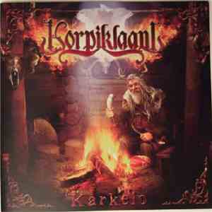 Korpiklaani - Karkelo
