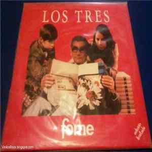 Los Tres  - Fome