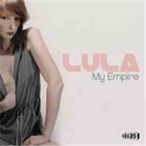 Lula - My Empire (Remixes)