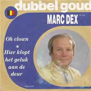 Marc Dex - Oh Clown