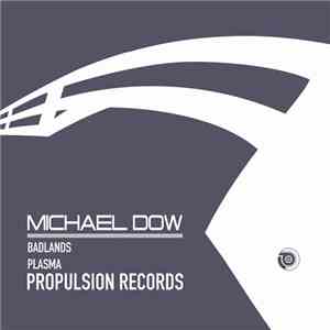 Michael Dow - Badlands / Plasma