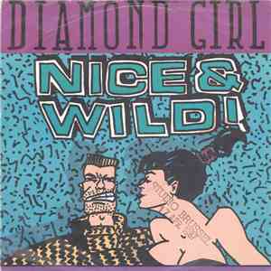 Nice & Wild - Diamond Girl