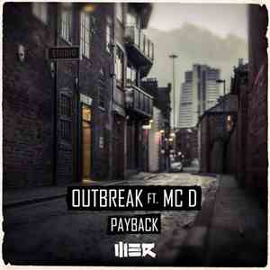 Outbreak  Ft.  MC D  - Payback
