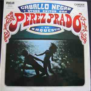 Perez Prado Y Su Orquesta - Dansons Le Mambo