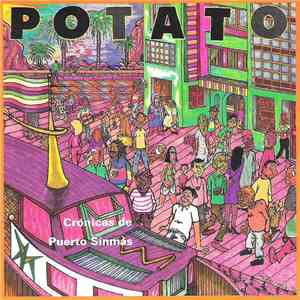 Potato - Crónicas De Puerto Sinmás