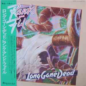 Rank And File - Long Gone Dead