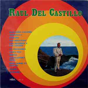 Raul Del Castillo - Raúl Del Castillo
