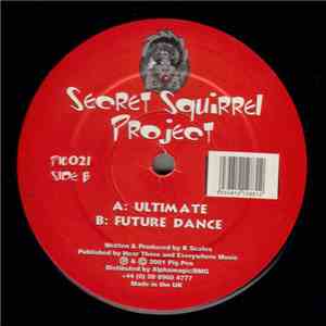 Secret Squirrel Project - Ultimate / Future Dance