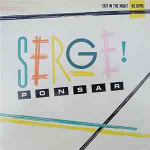 Serge Ponsar - Out In The Night