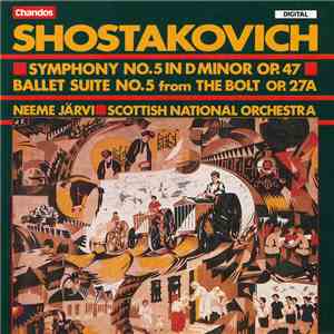 Shostakovich – Scottish National Orchestra, Neeme Järvi - Symphony No. 5 In ...