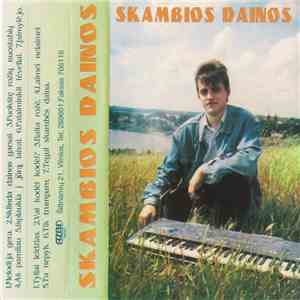 Skambios Dainos - Skambios Dainos