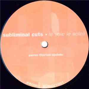 Subliminal Cuts - Le Voie Le Soleil
