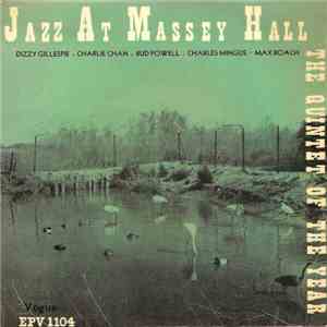 The Quintet Of The Year - Jazz At Massey Hall