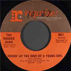 The Rubber Band  - Messin' Up The Mind Of A Young Girl