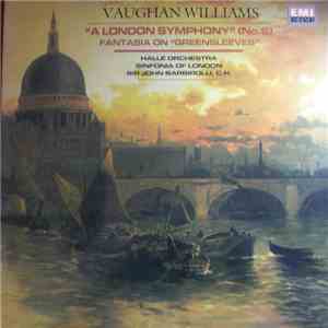 Vaughan Williams - Hallé Orchestra, Sinfonia Of London, Sir John Barbirolli ...