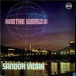 Vidák Sándor - Around The World With