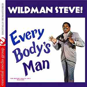 Wildman Steve  - Everybody's Man