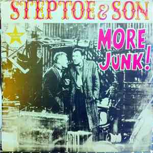 Wilfrid Brambell And Harry H. Corbett - More Junk From Steptoe And Son