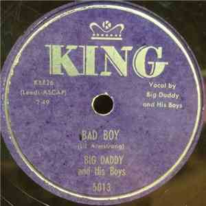 Big Daddy And His Boys - Bad Boy / Bacon Fat