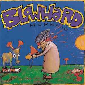 Blowhard - Hornbag
