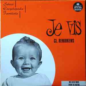 Cl. Renirkens - Je Vis Mes Neuf Mois Avant De Naître