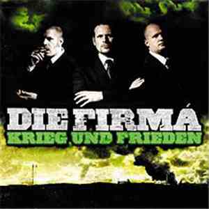 Die Firma - Krieg Und Frieden