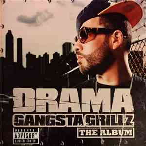Drama - Gangsta Grillz: The Album