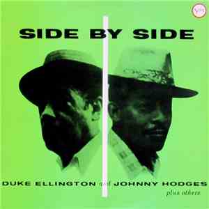 Duke Ellington And Johnny Hodges - Side By Side
